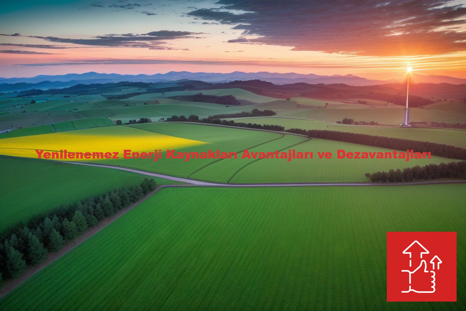 Yenilenemez Enerji Kaynakları Avantajları ve Dezavantajları