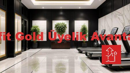 Macfit Gold Üyelik Avantajları