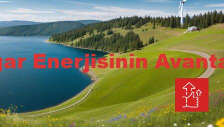Rüzgar Enerjisinin Avantajları