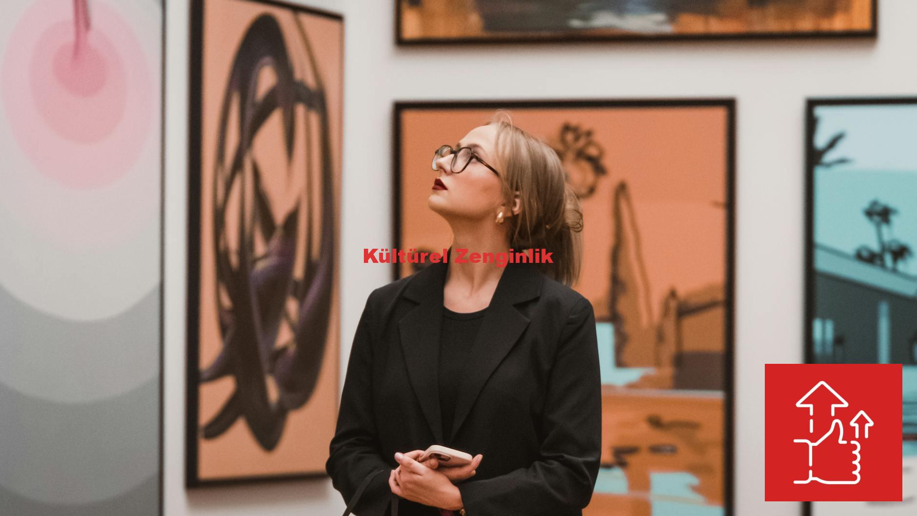 Kültürel Zenginlik