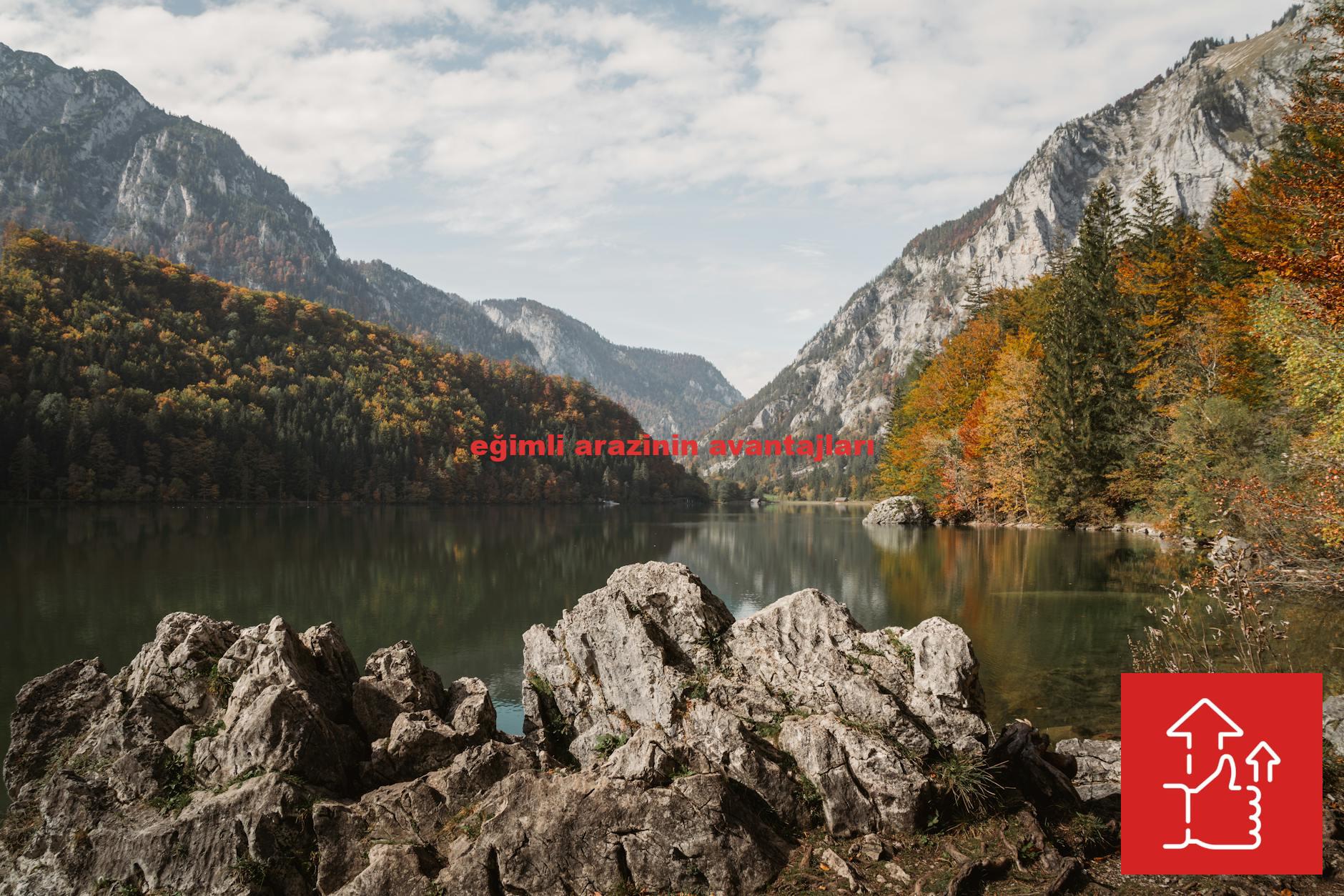 eğimli arazinin avantajları