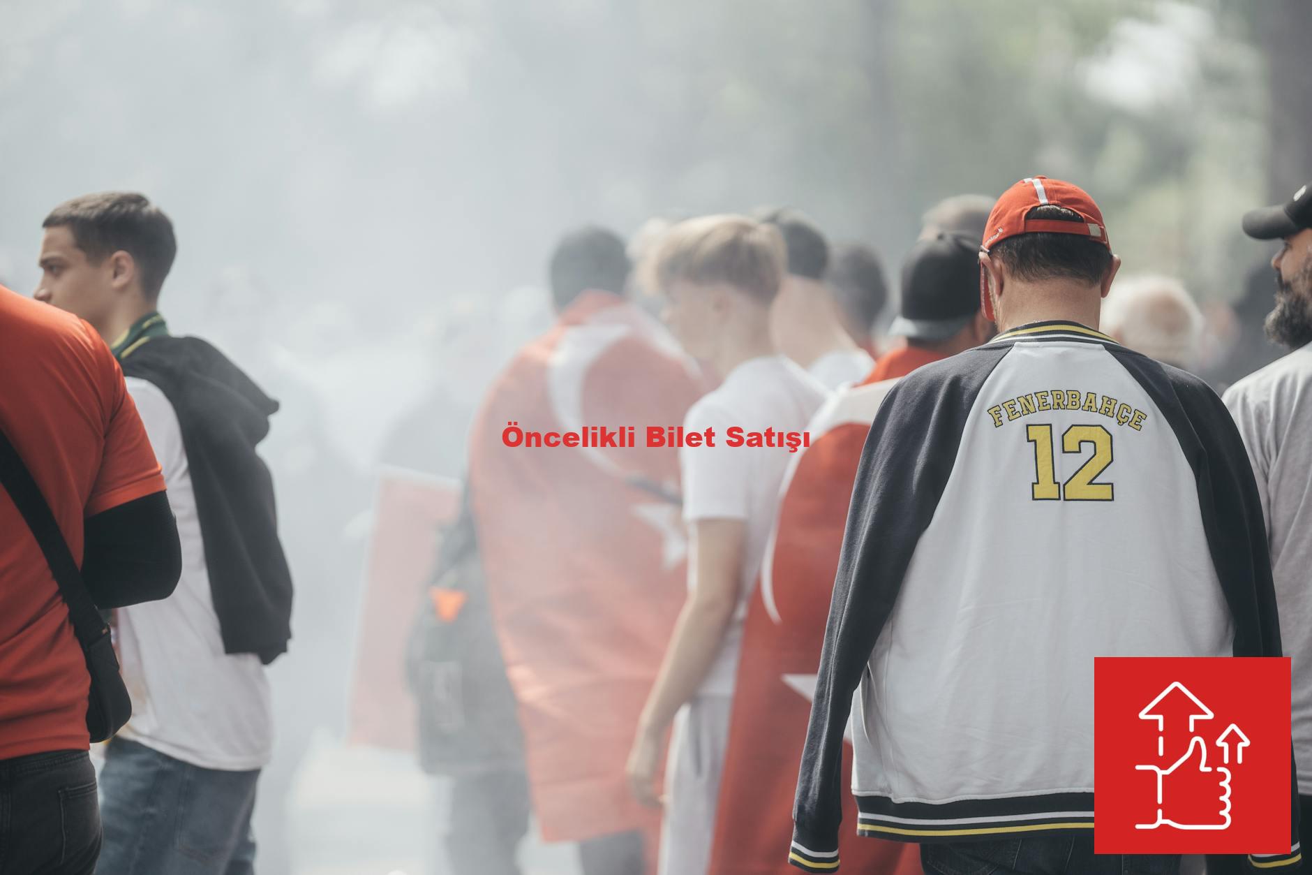 Öncelikli Bilet Satışı