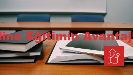 Online Eğitimin Avantajları