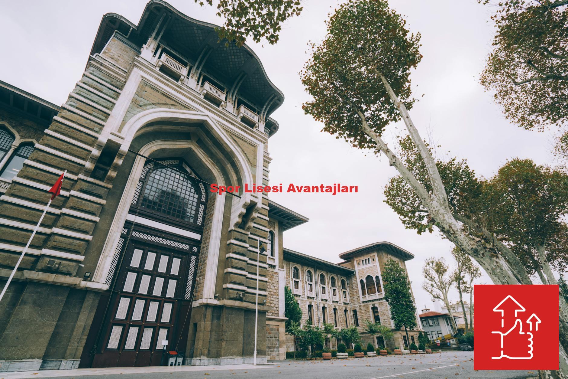 Spor Lisesi Avantajları