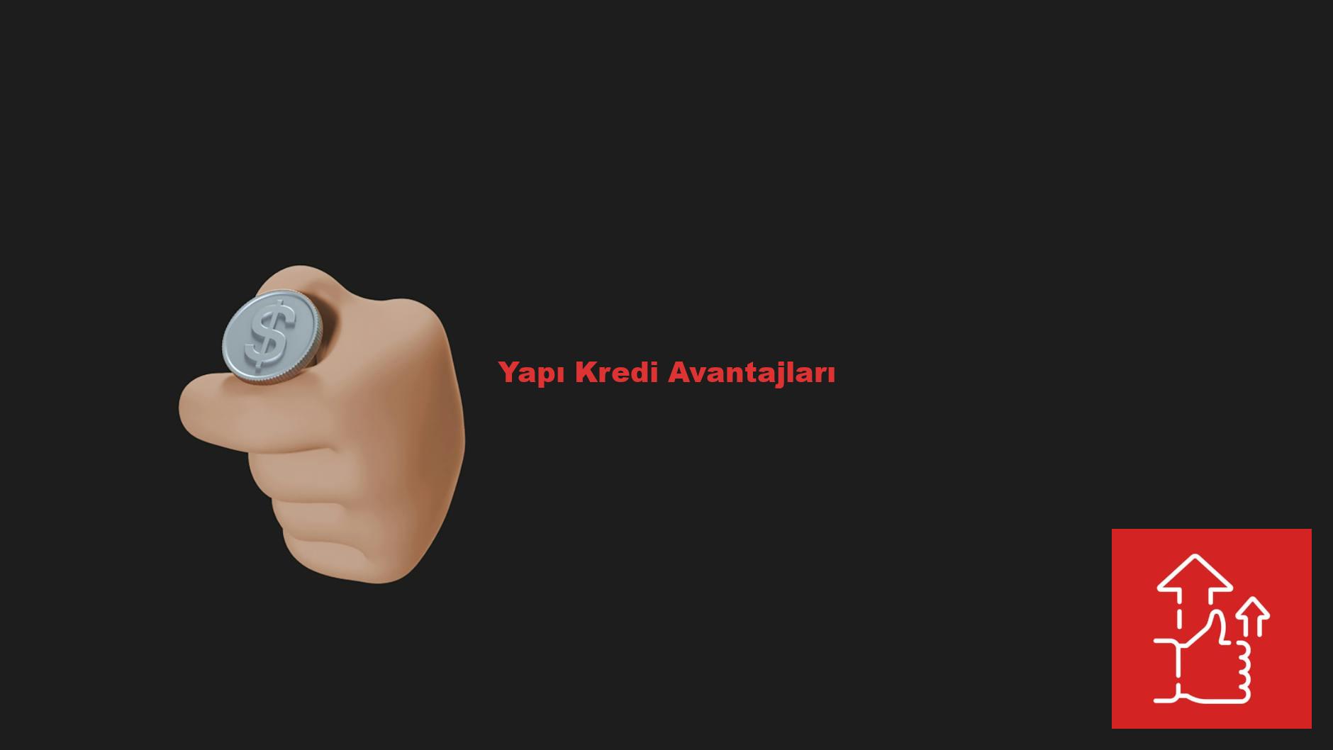 Yapı Kredi Avantajları