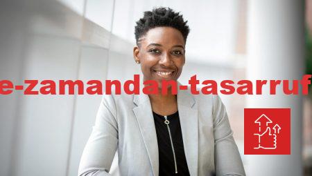Avantajları ile Zamandan Tasarruf Edebilirsiniz