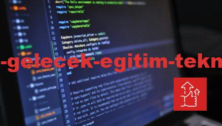 Avantajları ile Gelecek Eğitim Teknolojilerini Keşfedin