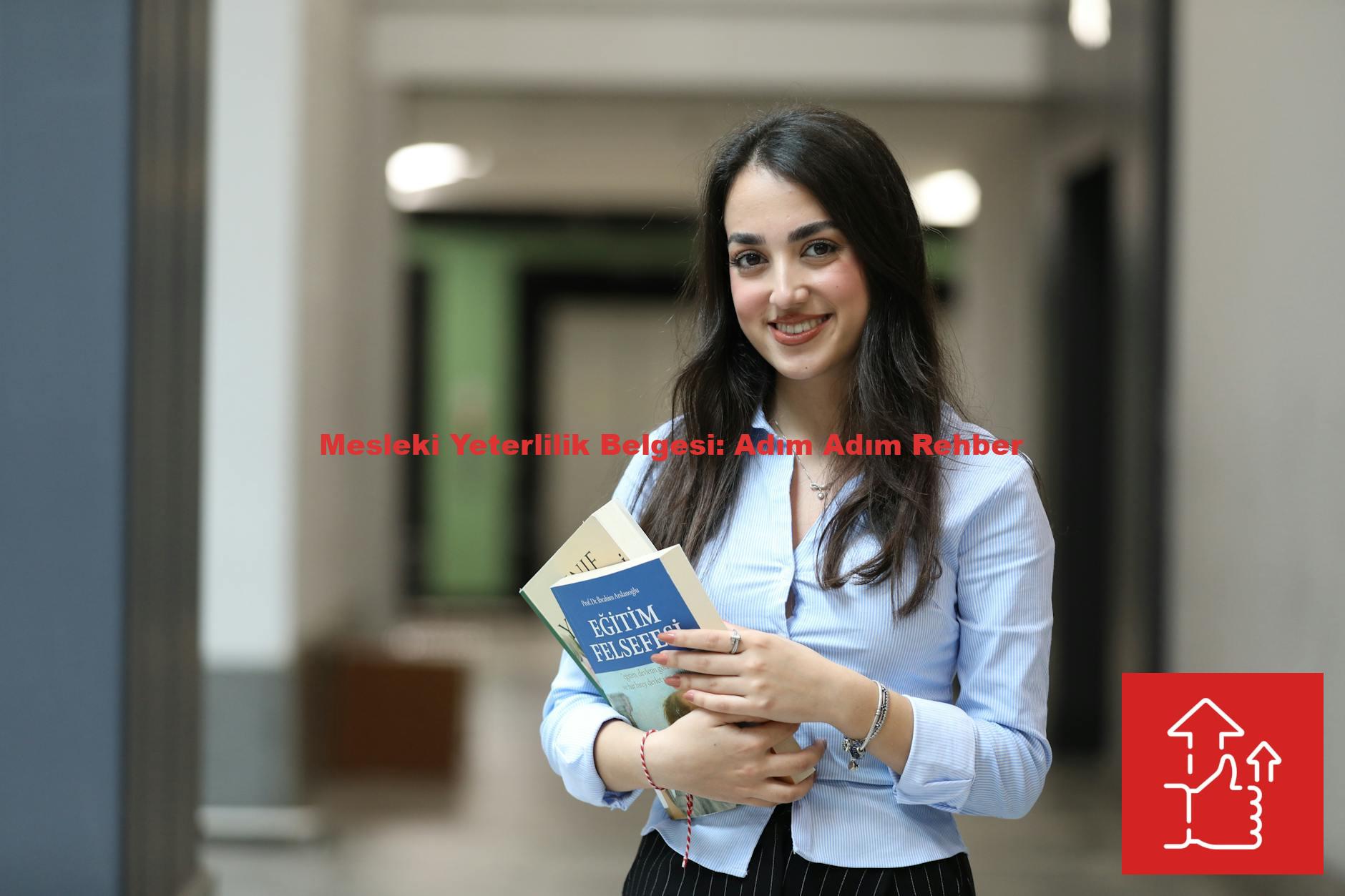 Mesleki Yeterlilik Belgesi: Adım Adım Rehber